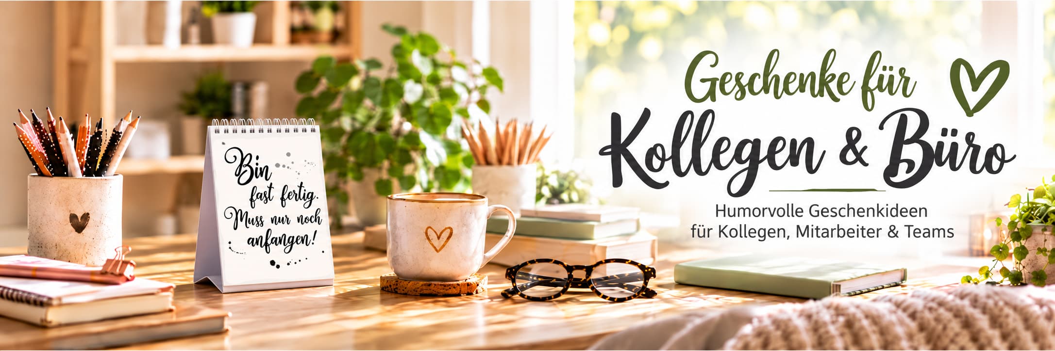 Kategorie Geschenke für Kollegen & Büro