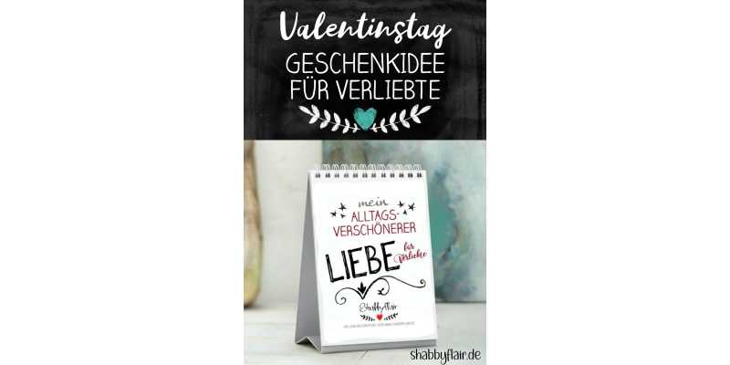 Verliebt in Geschenkideen: Die besten Last-Minute-Valentinstagsgeschenke von Shabbyflair - Die besten Geschenkideen zum Valentinstag von Shabbyflair