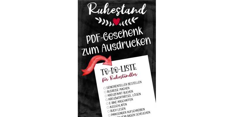 Humorvoll, herzlich, sofort bereit: Die besten PDF-Ruhestandsgeschenke zum Ausdrucken - PDF-Geschenkideen zum Ruhestand – liebevoll, lustig &amp; sofort downloadbar