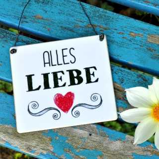 Schild  ALLES LIEBE