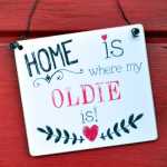 HOME is where my OLDIE is Holzschild