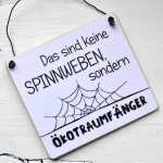 Schild Keine Spinnweben, sondern ÖKOTRAUMFÄNGER 13 x 13 (SAH+D) Holz