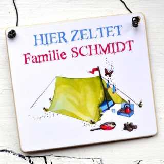 Dekoschild für Campingfreunde HIER ZELTET Familie Mustermann 11 x 9,5 cm (S)