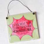 Schild mit Spruch Ich bin nicht STUR sondern MEINUNGSSTABIL 13 x 13 cm (SAH+D) Holz