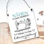 Schild Nähen ist kein Hobby sondern eine Lebenseinstellung 13 x 13 (SAH+D) Holz