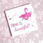 K&uuml;hlschrankmagnet Pink is beautiful mit Flamingo-Motiv