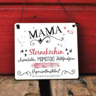 Mama-Schild für Muttertag und andere Anlässe  13,5 x 15,5 cm (M)