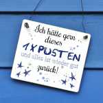 Schild Kindheitserinnerung 1 x Pusten und alles ist...