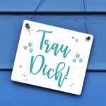 motivierendes Dekoschild mit Spruch Trau Dich! 13 x 13 (SAH+D) Holz