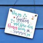 Schild Bin im Garten den Bienen beim Summen zuhören