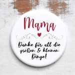 Button Mama Danke f&uuml;r all die gro&szlig;en und...