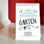 Garten-Kalender mit Spr&uuml;chen f&uuml;r Gartenfreunde