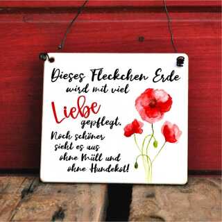 Vorgarten Schild Dieses Fleckchen Erde wird mit Liebe gepflegt 17 x 20 cm Alu 4 Löcher