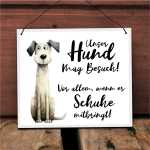 Lustiges Hundeschild Unser Hund mag Besuch! Besonders wenn er Schuhe mitbringt