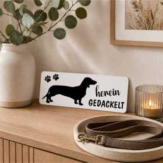 Dackel Schild mit lustigem Spruch hereingedackelt – Alu Türschild 25 x 10 cm für Dackelfans | Silhouette schwarz