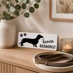 Dackel Schild mit lustigem Spruch hereingedackelt –...