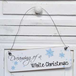 Winterliches Dekoschild aus Holz DREAMING of a WHITE CHRISTMAS