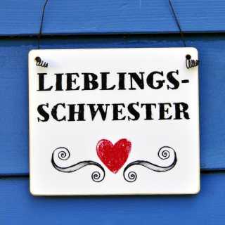 LIEBLINGSSCHWESTER Schild  mit rotem Herz