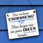 Schild UNORDNUNG? HIER LIEGEN IDEEN RUM 13 x 13 (SAH+D) Holz