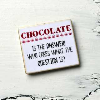 Magnet Chocolate is the answer - Who cares what the question is?