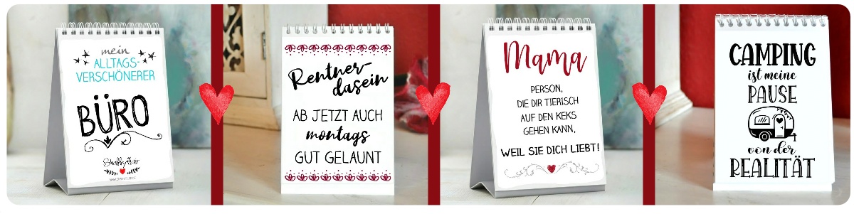 Tischaufsteller mit  lustigen Sprüchen zu den Themen Büro, Rente, Oma, Mama, Papa, Katze, Hund, Garten, Handwerk u.a.